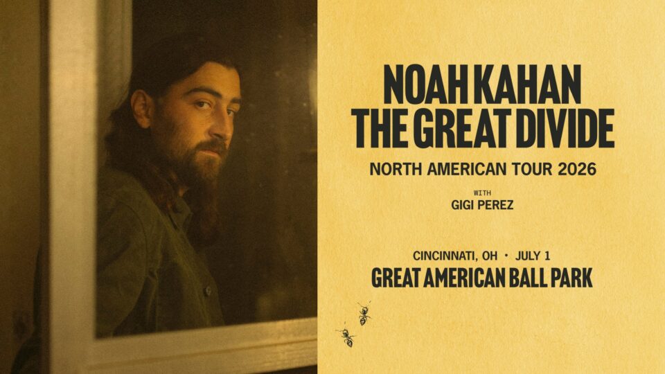 Noah Kahan Coming to GABP