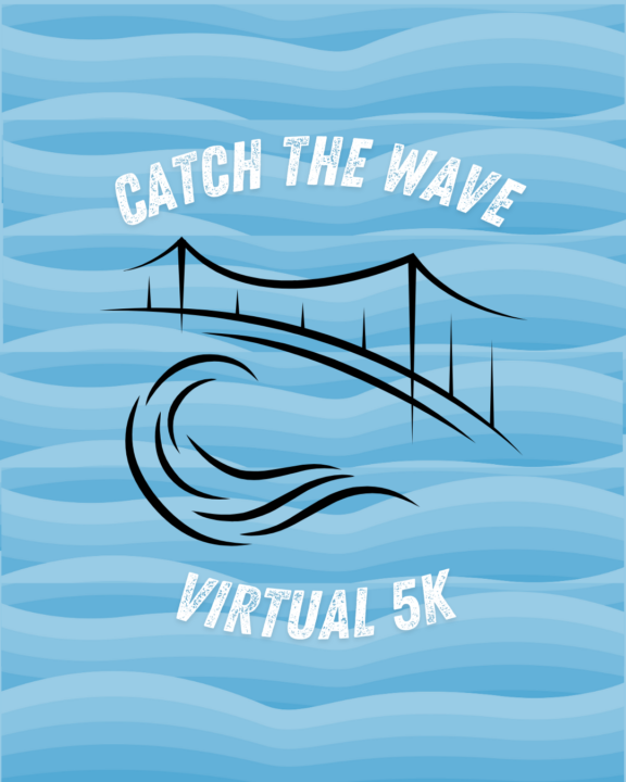 First Annual Catch the WAVE Virtual 5K