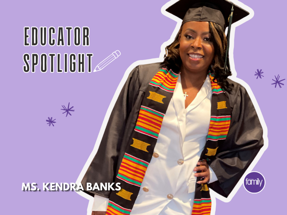 Educator Spotlight: Ms. Kendra Banks